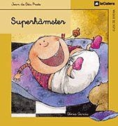 SUPERHAMSTER (CUES DE SIRENA 21) | 9788424620912 | PRATS, JOAN DE DEU | Llibreria La Gralla | Librería online de Granollers