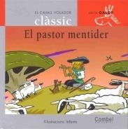 PASTOR MENTIDER, EL (CAVALL VOLADOR CLASSIC GALOP 8) | 9788478648733 | SAMANIEGO, FÉLIX MARÍA | Llibreria La Gralla | Llibreria online de Granollers