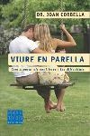 VIURE EN PARELLA -PRACTICS 11- | 9788466405041 | CORBELLA, JOAN | Llibreria La Gralla | Llibreria online de Granollers