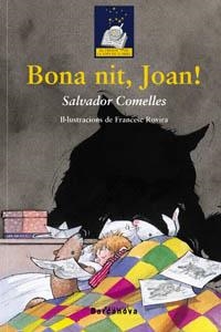 BONA NIT, JOAN! (EL TRESOR DE LA SOPA DE LLIBRES) | 9788448917456 | COMELLES, SALVADOR | Llibreria La Gralla | Llibreria online de Granollers