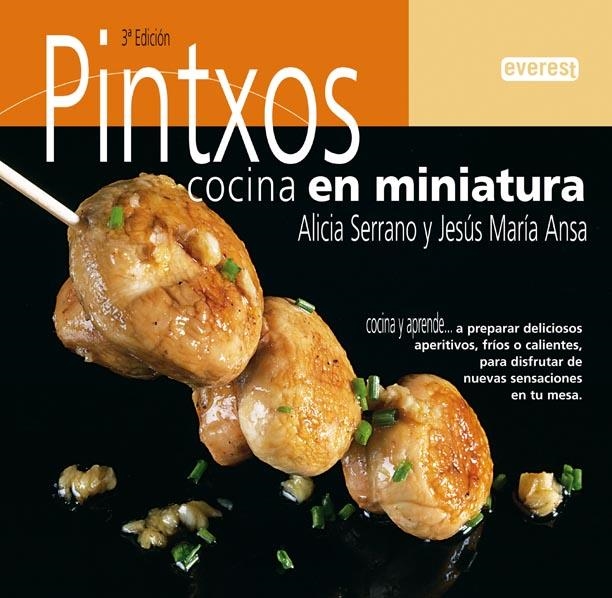 PINTXOS. COCINA EN MINIATURA | 9788424188085 | SERRANO, ALICIA / ANSA, JESUS MARIA | Llibreria La Gralla | Llibreria online de Granollers