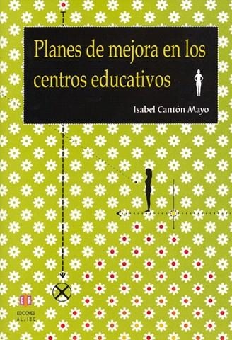 PLANES DE MEJORA EN LOS CENTROS EDUCATIVOS | 9788497001939 | CANTON MAYO, ISABEL | Llibreria La Gralla | Llibreria online de Granollers