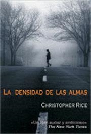 DENSIDAD DE LAS ALMAS, LA | 9788495346681 | RICE, CHRISTOPHER | Llibreria La Gralla | Llibreria online de Granollers