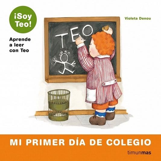 MI PRIMER DIA DE COLEGIO (SOY TEO 3) | 9788448004811 | DENOU, VIOLETA | Llibreria La Gralla | Llibreria online de Granollers