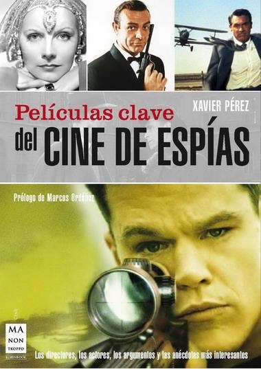 PELÍCULAS CLAVE CINE DE ESPÍAS | 9788496924956 | PEREZ, XAVIER | Llibreria La Gralla | Librería online de Granollers