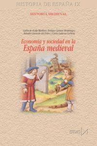 ECONOMIA Y SOCIEDAD EN LA ESPAÑA MEDIEVAL | 9788470904349 | AYALA MARTINEZ, CARLOS DE ... [ ET AL. ] | Llibreria La Gralla | Llibreria online de Granollers