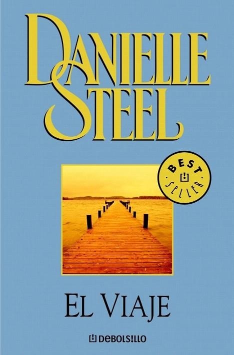 VIAJE, EL (DB BESTSELLER 245/36) | 9788497934107 | STEEL, DANIELLE | Llibreria La Gralla | Librería online de Granollers