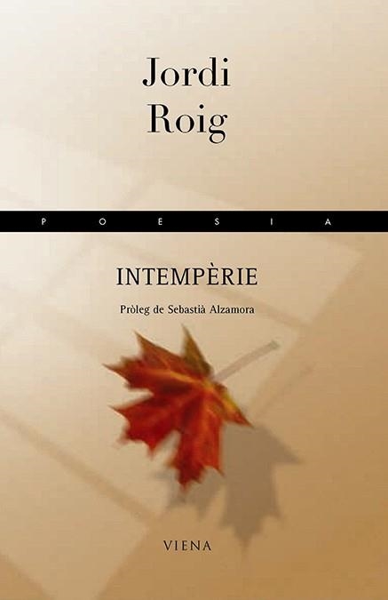 INTEMPERIE (POESIA 73) | 9788483302842 | ROIG, JORDI | Llibreria La Gralla | Llibreria online de Granollers