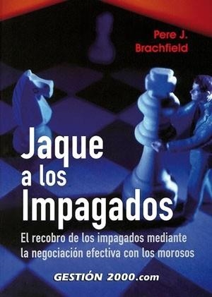 JAQUE A LOS IMPAGADOS | 9788480889667 | BRACHFIELD, PERE J. | Llibreria La Gralla | Llibreria online de Granollers