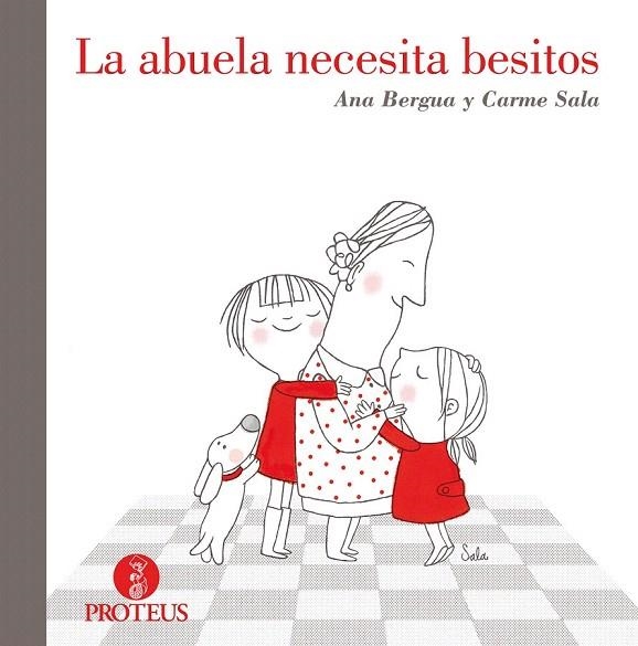 ABUELA NECESITA BESITOS, LA | 9788415047322 | BERGUA, ANA; SALA, CARME | Llibreria La Gralla | Llibreria online de Granollers