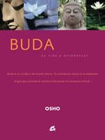 BUDA. SU VIDA Y ENSEÑANZAS | 9788484450993 | OSHO | Llibreria La Gralla | Llibreria online de Granollers