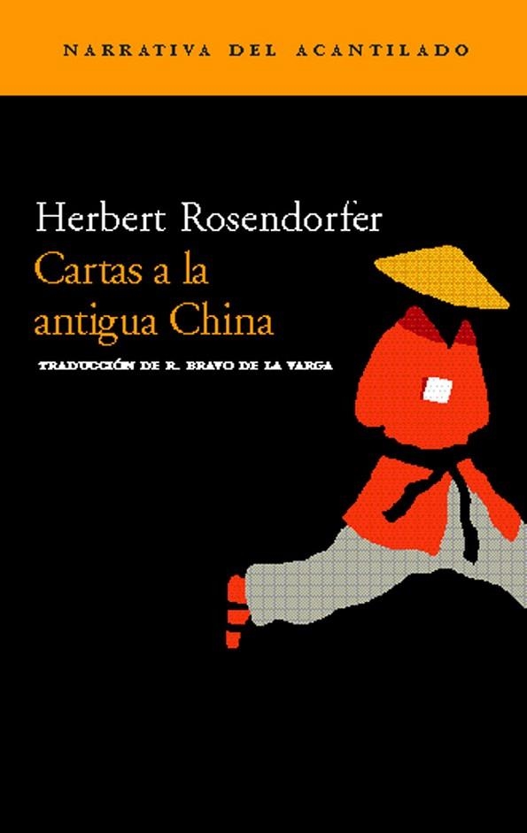 CARTAS A LA ANTIGUA CHINA (NA 73) | 9788496136717 | ROSENDORFER, HERBERT | Llibreria La Gralla | Llibreria online de Granollers