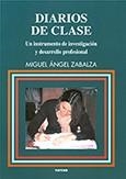 DIARIOS DE CLASE. UN INSTRUMENTO DE INVESTIGACION Y DESARROL | 9788427714694 | ZABALZA, MIGUEL ANGEL | Llibreria La Gralla | Llibreria online de Granollers