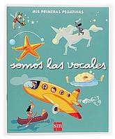 SOMOS LAS VOCALES (MIS PRIMERAS PEGATINAS) | 9788467503128 | CANDEL GUILLÉN, SOLEDAD/GARÍN MUÑOZ, MERCEDES/LÓPEZ, MARÍA TRINIDAD | Llibreria La Gralla | Llibreria online de Granollers