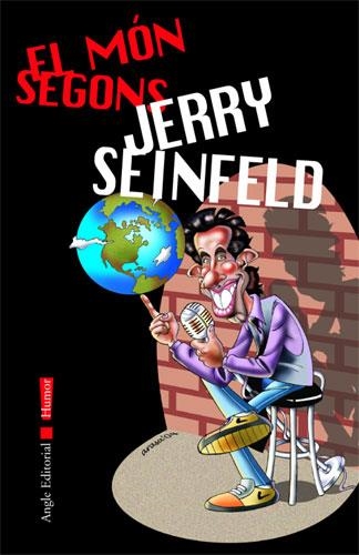 MON SEGONS JERRY SEINFELD, EL | 9788496103658 | SEINFELD, JERRY | Llibreria La Gralla | Llibreria online de Granollers