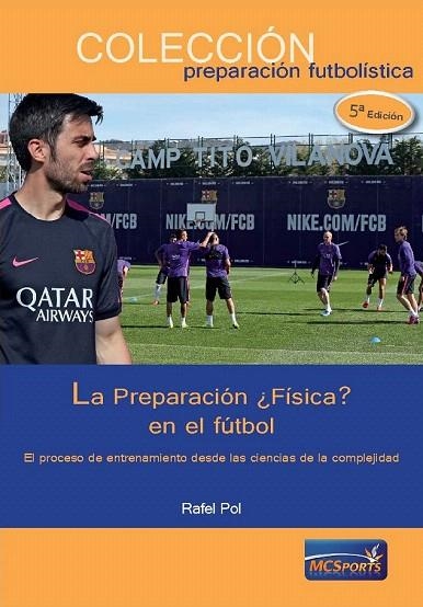 PREPARACIÓN ¿FÍSICA? EN EL FUTBOL, LA | 9788493724689 | RAFEL, POL | Llibreria La Gralla | Llibreria online de Granollers