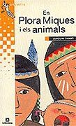 EN PLORA MIQUES I ELS ANIMALS (GRUMETS 7 ANYS 172) | 9788424695828 | CARBO, JOAQUIM | Llibreria La Gralla | Llibreria online de Granollers