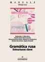 GRAMATICA RUSA. ESTRUCTURAS CLAVE | 9788449023712 | VV.AA. | Llibreria La Gralla | Llibreria online de Granollers