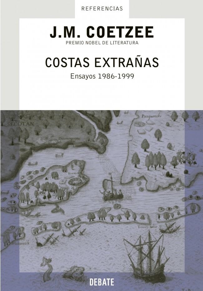 COSTAS EXTRAÑAS. ENSAYOS, 1986-1999 | 9788483065938 | COETZEE, J.M. | Llibreria La Gralla | Llibreria online de Granollers