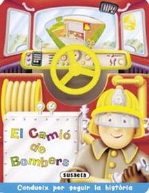 CAMIO DE BOMBERS, EL. CONDUEIX PER SEGUIR L'HISTORIA | 9788430541942 | GOLDSACK, GABY | Llibreria La Gralla | Llibreria online de Granollers