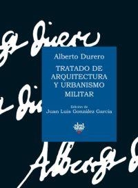 TRATADO DE ARQUITECTURA Y URBANISMO MILITAR | 9788446021568 | DURERO, ALBERTO | Llibreria La Gralla | Llibreria online de Granollers