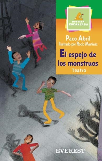 ESPEJO DE LOS MONSTRUOS, EL (MONTAÑA MAGICA) | 9788424187101 | ABRIL, PACO | Llibreria La Gralla | Llibreria online de Granollers