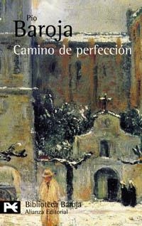 CAMINO DE PERFECCION (BA 0372) | 9788420658124 | BAROJA, PIO | Llibreria La Gralla | Llibreria online de Granollers