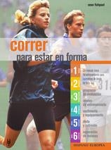 CORRER PARA ESTAR EN FORMA | 9788425515408 | FISHPOOL, SEAN | Llibreria La Gralla | Librería online de Granollers