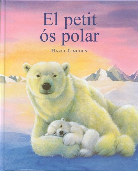 PETIT OS POLAR, EL | 9788489825130 | LINCOLN, HAZEL | Llibreria La Gralla | Llibreria online de Granollers