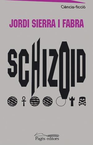 SCHIZOID (CIFI 13) | 9788497791892 | SIERRA I FABRA, JORDI | Llibreria La Gralla | Llibreria online de Granollers