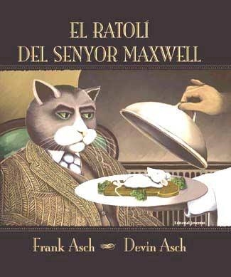 RATOLI DEL SENYOR MAXWELL, EL | 9788426134349 | ASCH, FRANK / ASCH, DEVIN | Llibreria La Gralla | Llibreria online de Granollers