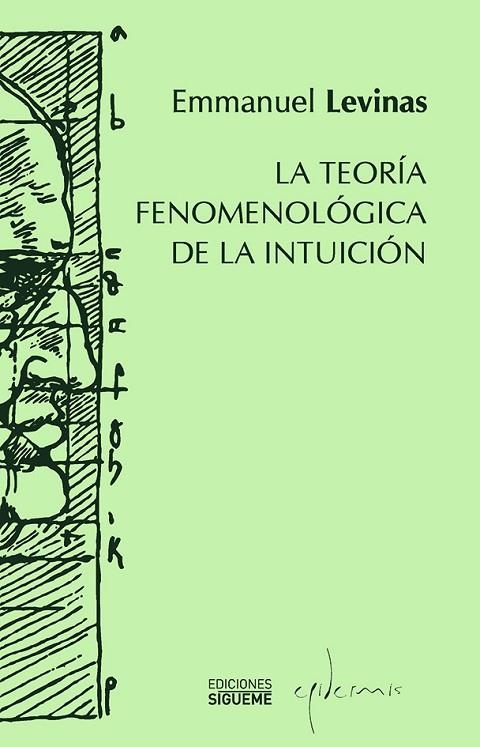 TEORIA FENOMENOLOGICA DE LA INTUICION, LA | 9788430115464 | LEVINAS, EMMANUEL | Llibreria La Gralla | Llibreria online de Granollers