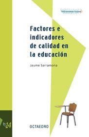 FACTORES E INDICADORES DE CALIDAD | 9788480636889 | SARRAMONA, JAUME | Llibreria La Gralla | Llibreria online de Granollers