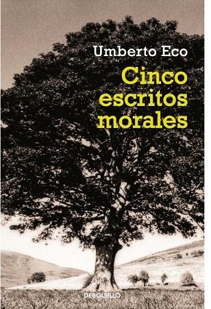 CINCO ESCRITOS MORALES (DB ENSAYO 104) | 9788497933681 | ECO, UMBERTO | Llibreria La Gralla | Librería online de Granollers