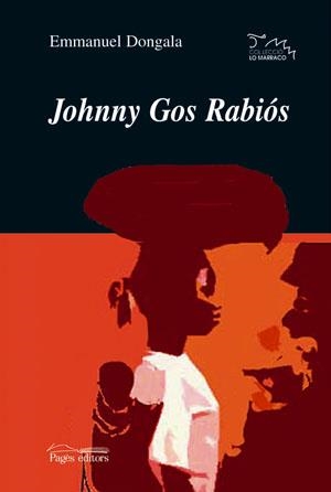 JOHNNY GOS RABIOS | 9788497792226 | DONGALA, EMMANUEL | Llibreria La Gralla | Llibreria online de Granollers