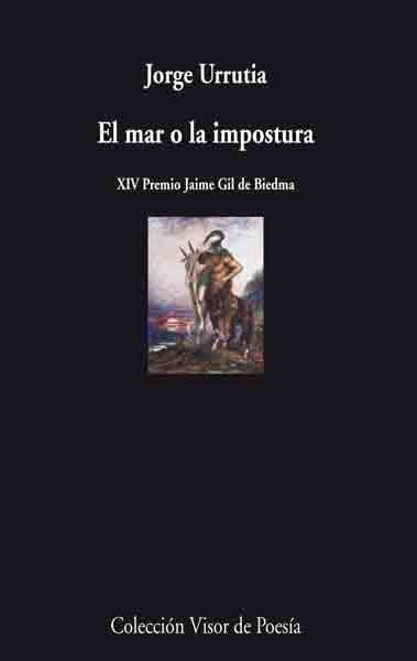 MAR O LA IMPOSTURA, EL (VISOR DE POESIA 573) | 9788475225739 | URRUTIA, JORGE | Llibreria La Gralla | Llibreria online de Granollers