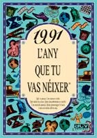 1991. L'ANY QUE TU VAS NEIXER | 9788489589759 | COLLADO BASCOMPTE, ROSA | Llibreria La Gralla | Librería online de Granollers