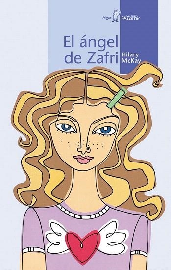 ANGEL DE ZAFRI, EL | 9788495722706 | MCKAY, HILARY | Llibreria La Gralla | Librería online de Granollers