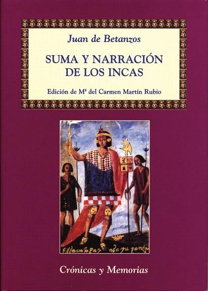 SUMA Y NARRACION DE LOS INCAS | 9788486547714 | DE BETANZOS, JUAN | Llibreria La Gralla | Llibreria online de Granollers