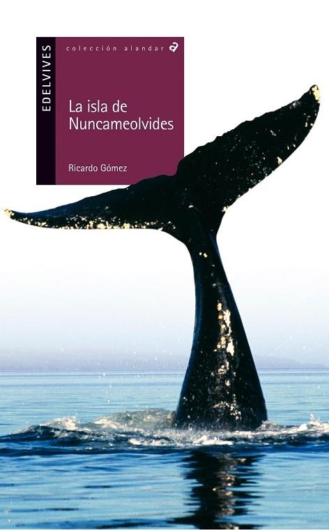 ISLA DE NUNCAMEOLVIDES, LA (ALANDAR 58) | 9788426352156 | GOMEZ, RICARDO | Llibreria La Gralla | Llibreria online de Granollers