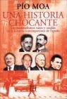 HISTORIA CHOCANTE, UNA. LOS NACIONALISMOS VASCO Y CATALAN EN | 9788474907476 | MOA, PIO | Llibreria La Gralla | Librería online de Granollers