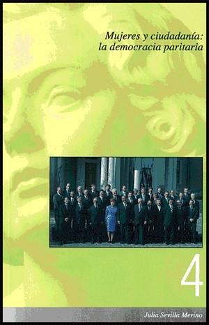 MUJERES Y CIUDADANIA: LA DEMOCRACIA PARITARIA | 9788437060231 | SEVILLA MERINO, JULIA | Llibreria La Gralla | Llibreria online de Granollers