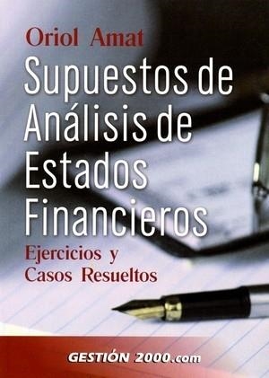 SUPUESTOS DE ANALISIS DE ESTADOS FINANCIEROS | 9788480886833 | AMAT, ORIOL | Llibreria La Gralla | Llibreria online de Granollers