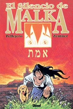 SILENCIO DE MALKA, EL | 9788484494799 | PELLEJERO / ZENTNER | Llibreria La Gralla | Llibreria online de Granollers