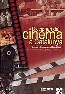 DICCIONARI DEL CINEMA A CATALUNYA | 9788441213791 | ROMAGUERA I RAMIÓ, JOAQUIM (DIR.) | Llibreria La Gralla | Llibreria online de Granollers