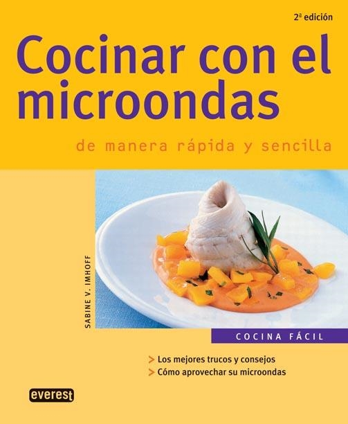 COCINAR CON EL MICROONDAS DE MANERA RAPIDA Y SENCILLA | 9788424116996 | IMHOFF, SABINE V. | Llibreria La Gralla | Librería online de Granollers