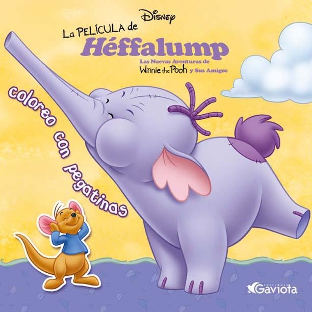 PELICULA CON HEFFALUMP, LA. COLOREO CON PEGATINAS | 9788439203377 | DISNEY | Llibreria La Gralla | Llibreria online de Granollers