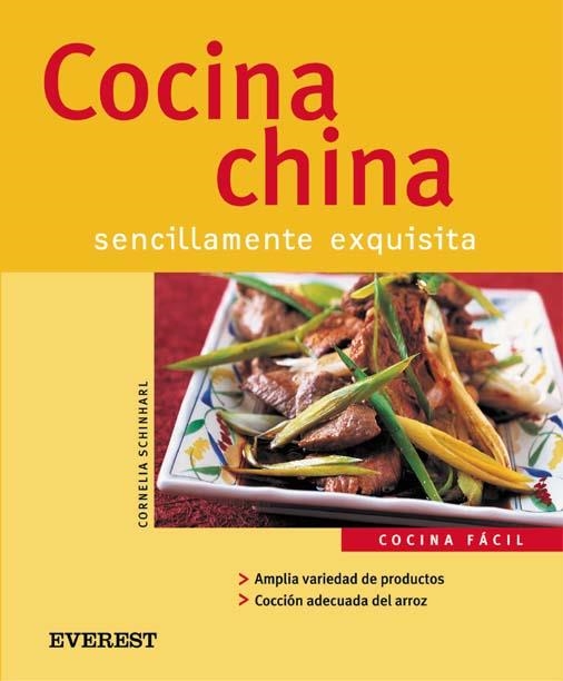 COCINA CHINA SENCILLAMENTE EXQUISITA | 9788424117115 | SCHINHARL, CORNELIA | Llibreria La Gralla | Librería online de Granollers