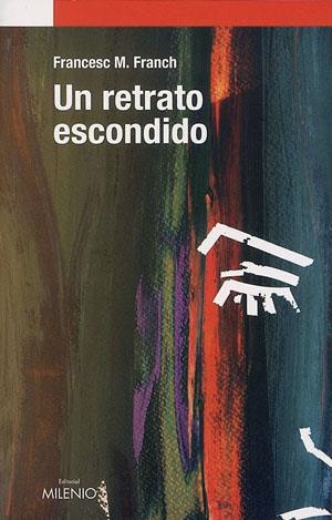 RETRATO ESCONDIDO, UN | 9788497431439 | FRANCH, FRANCESC M. | Llibreria La Gralla | Llibreria online de Granollers