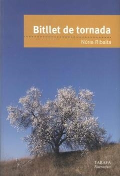 BITLLET DE TORNADA | 9788493542368 | RIBALTA, NURIA | Llibreria La Gralla | Llibreria online de Granollers